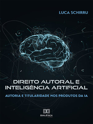 cover image of Direito autoral e Inteligência Artificial